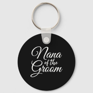 Nana Of The Groom Women's Keychain