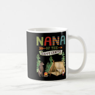 Nana Of The Happy Camper First Birthday Camng Coffee Mug