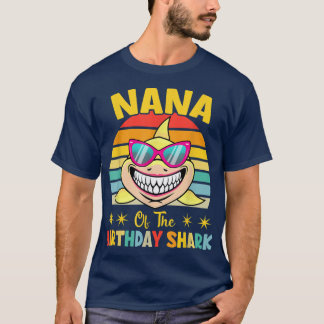 Nana Of The Shark Birthday Family Matching Birthda T-Shirt