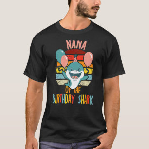 Nana Of The Shark Birthday Matching Family T-Shirt