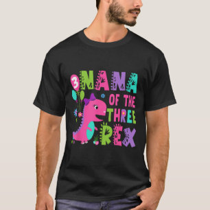 Nana Of The Three Rex Dinosaur T-rex 3rd Birthday  T-Shirt