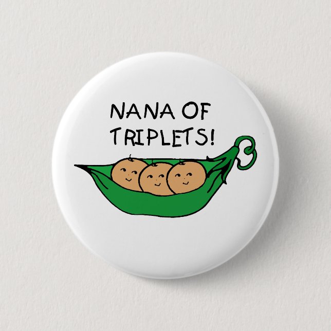 Nana of Triplets Pod 2 Inch Round Button (Front)