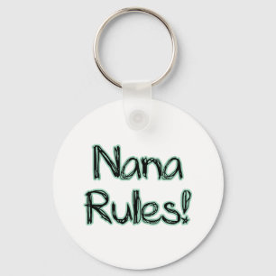Nana Rules! Keychain