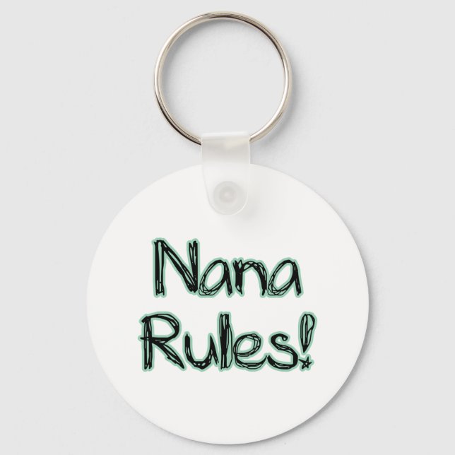 Nana Rules! Keychain (Front)