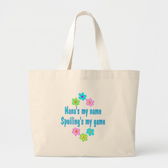 Nana Spoils Large Tote Bag (Front)