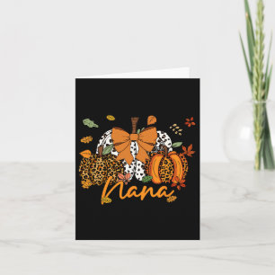 Nana Thanksgiving Leopard Pumpkin Coquette Bow Mom Card