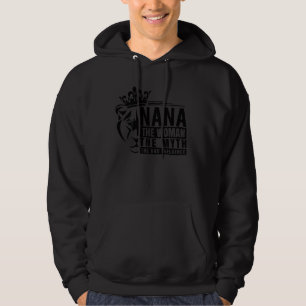 Nana The Woman The Myth The Bad Influence Funny Gr Hoodie
