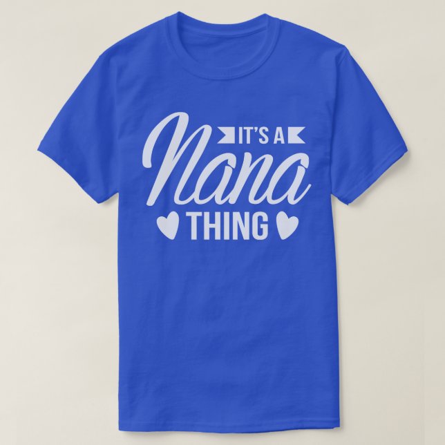 Nana Thing T-Shirt (Design Front)