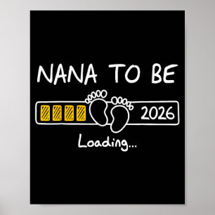 Nana To Be 2026 Loading Nana Est 2026  Poster