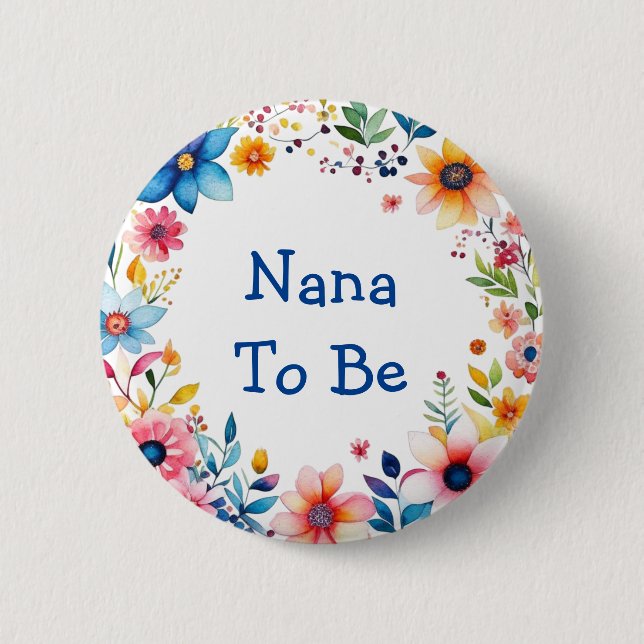 Nana To Be Floral Pink and Blue Baby Shower 2 Inch Round Button (Front)