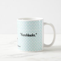 Nana-ware "Hunchbacks"