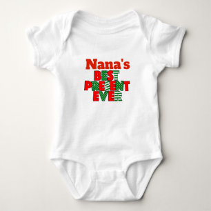 Nana's Best Present Ever Christmas Grandchild Baby Bodysuit