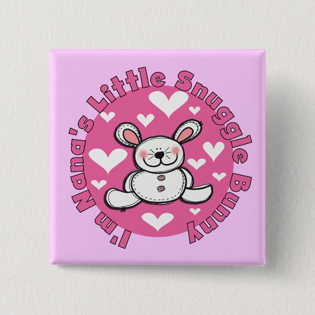 Nana's Little Snuggle Bunny 2 Inch Square Button (Front)