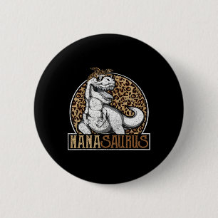 Nanasaurus Dinosaur Nana Leopard Shirt 2 Inch Round Button