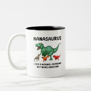 Nanasaurus Like A Normal Grandma But More Awesome Two-Tone Coffee Mug
