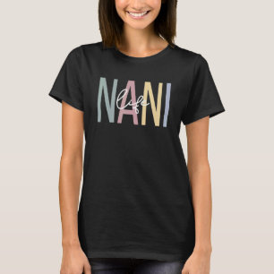 Nani Life Nani Grandma Boho Nani Grandmother T-Shirt