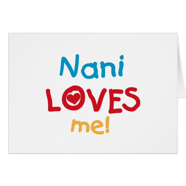 Nani Loves Me T-shirts and Gifts (Front Horizontal)