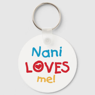 Nani Loves Me T-shirts and Gifts Keychain
