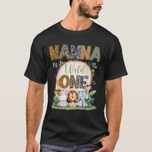 Nanna Of The Wild One First Birthday Safari Woodla T-Shirt
