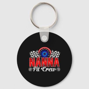 Nanna Pit Crew Racing Family Race Car Birthday Boy Keychain
