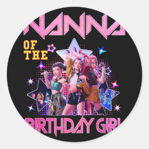 Nanna The Birthday Girl K-pop Family Bday Party Classic Round Sticker