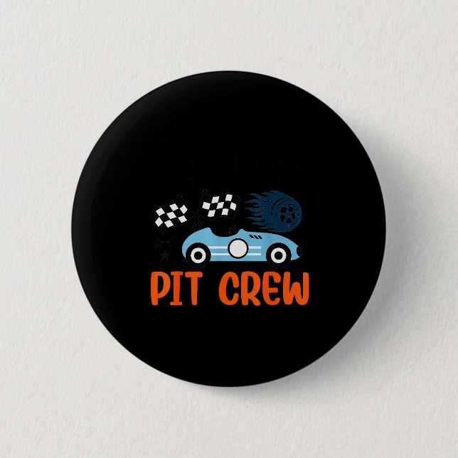 Nannie T Crew Race Car Family Matching Birthday  2 Inch Round Button (Front)