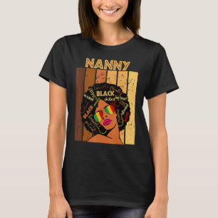 Nanny Afro African American Pride Women Black Hist T-Shirt