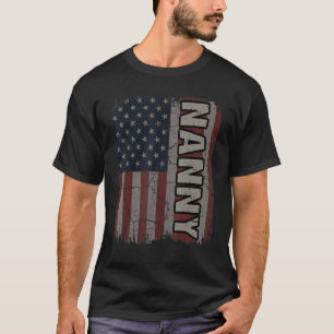 Nanny American Flag Vintage Mother's Day 4th of Ju T-Shirt
