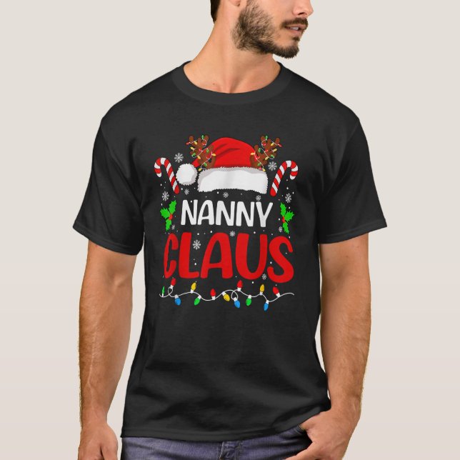 Nanny Claus Christmas Lights Family Matching Xmas  T-Shirt (Front)