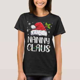 Nanny Claus Santa Funny Christmas Pajama Matching T-Shirt