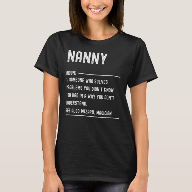 Nanny Definition Shirts Funny Job Title (Front)