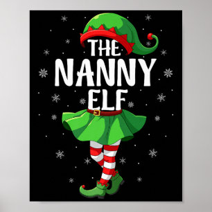Nanny Elf Christmas Girls Women Elf Squad Xmas Fam Poster