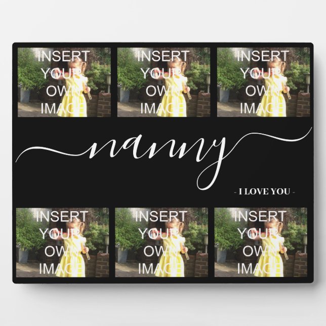 Nanny I Love You Six Photo Collage Poison Plaque (Devant)