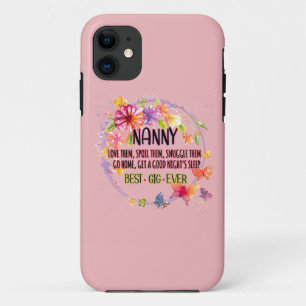 Nanny Love Them Spoil Them Snuggle Them iPhone 11 Case