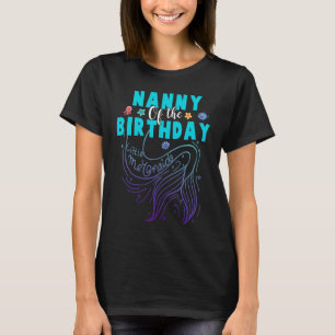 Nanny Of The Birthday Girl Little Mermaid T T-Shirt