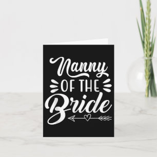 Nanny Of The Bride Wedding Party Family Bridal Sho Card