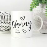 Nanny Year Established Grandma Coffee Mug<br><div class="desc">Create a sweet keepsake for grandma with this simple design that features "Nanny" in hand sketched script lettering accented with hearts. Personalize with the year she became a grandmother for a cute Mother's Day or pregnancy announcement gift.</div>