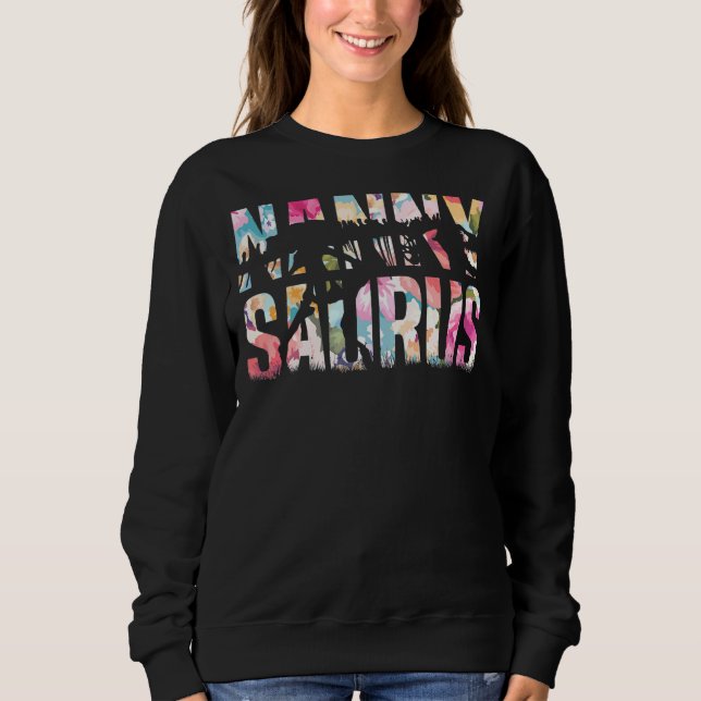 Nannysaurus Rex Grandma Dinosaur Rex Nanny Saurus Sweatshirt (Front)