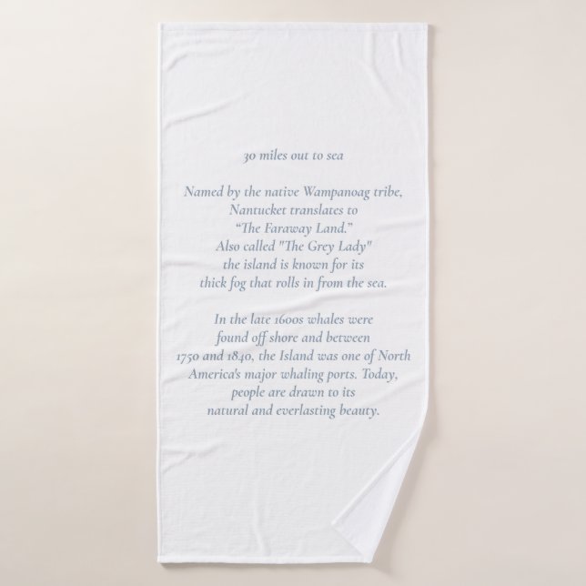 Nantucket 30 Miles Out to Sea Bath Towel (Bath Towel)