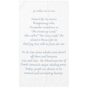 Nantucket 30 Miles Out to Sea Tablecloth
