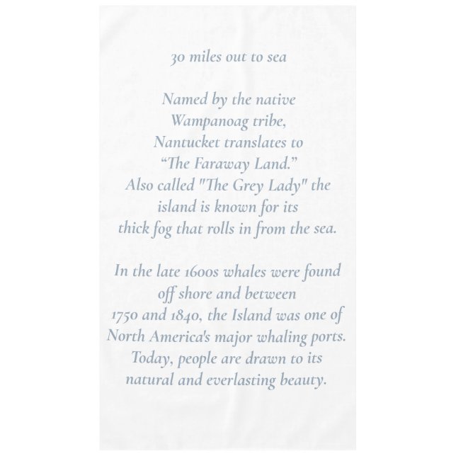 Nantucket 30 Miles Out to Sea Tablecloth (Front)