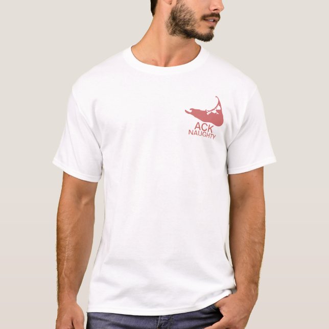 Nantucket ACK Naughty Funny T-Shirt (Front)