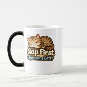 Nap First Questions Later Colour Changing Cat Mug