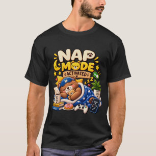 Nap Mode Activated Bear – Funny Sleepy Bear Cozy  T-Shirt
