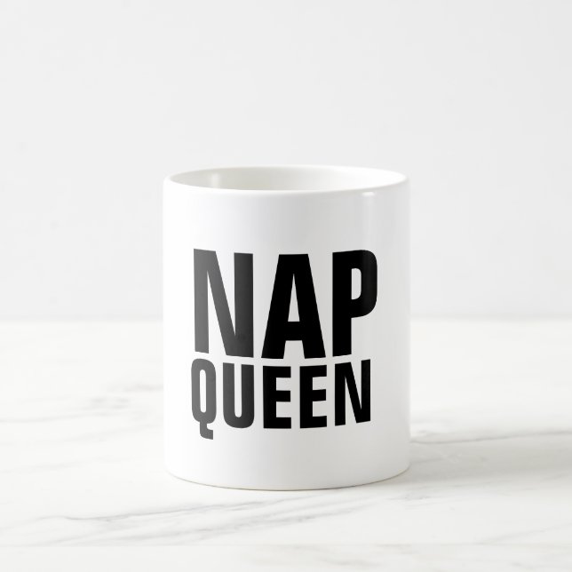 NAP QUEEN funny Coffee mugs (Center)