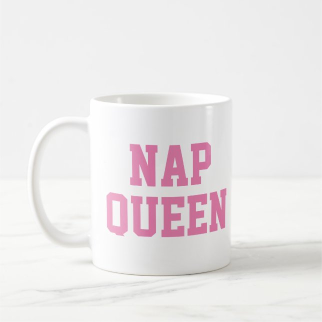 Nap Queen Mug | Citation drôle et Humour Slogan Mu (Gauche)