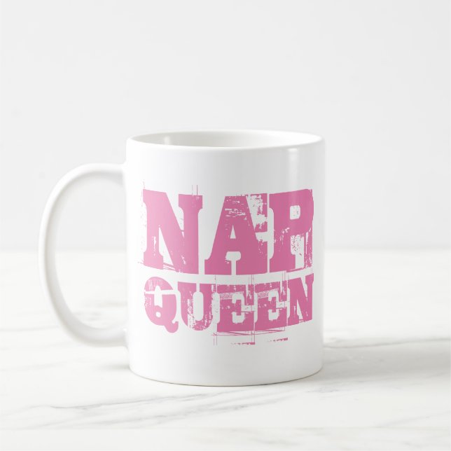 Nap Queen Mug | Funny & Humor Quote Slogan Mug (Left)