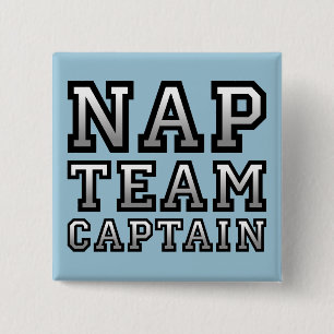 Nap Team Capitaine Funny Button Badge Pin