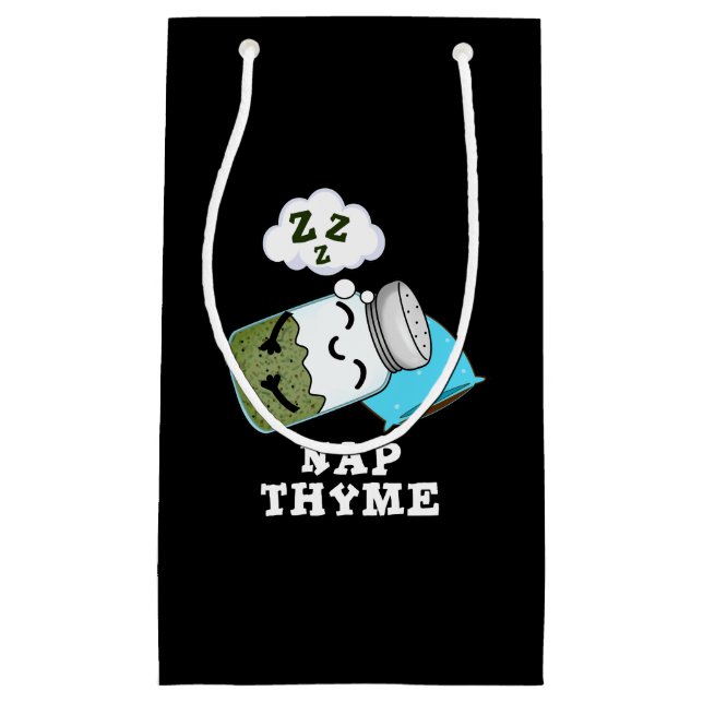 Nap Thyme Funny Sleeping Herb Pun Dark BG Small Gift Bag (Front)