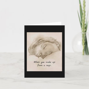 Nap Time, and waking up Card